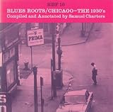 Blues Roots/Chicago - The 1930`s