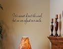We cannot direct the wind, but we can adjust our sails.