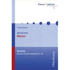 Klasse! Lekt�re, Bd.1, Momo: Modelle f�r den Literaturunterricht 5-10