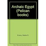 archaic egypt pelican books
