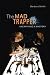 The Mad Trapper: Unearthing a Mystery