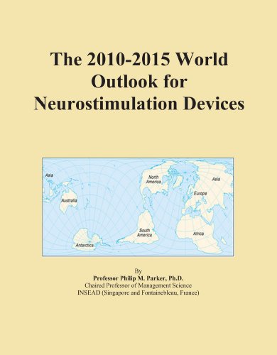 The 2010-2015 World Outlook for Neurostimulation Devices Icon Group International