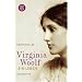 Virginia Woolf: Ein Leben