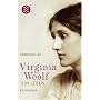 Virginia Woolf: Ein Leben