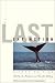 The Last Extinction: 2nd Edition