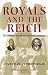 Royals and the Reich: The Princes von Hessen in Nazi Germany