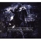 Kingdom of Sorrow by  Kingdom of Sorrow 