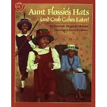 Aunt Flossie's Hat and Crab Cakes Later