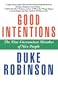 Good Intentions: The Nine Unconscious Mistakes of Nice People