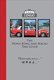The Hong Kong and Macau Taxi Guide