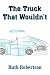 The Truck That Wouldn't