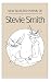 Search : New Selected Poems of Stevie Smith