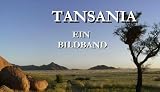 Tansania - Ein Bildband - Werner Berndt