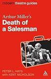 Arthur Miller's Death of a Salesman (Modern Theatre Guides)