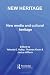 Books : New Heritage: New Media and Cultural Heritage
