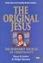The Original Jesus: The Buddhist Sources of Christianity