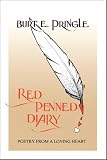Red Penned Diary: Poetry From A Loving Heart