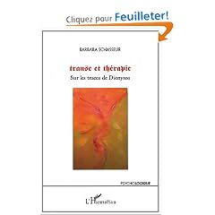 Transe et Th�rapie Sur les Traces de Dionysos