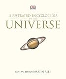 DK illustrated encyclopedia of the universe