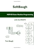 MSP430 State Machine Programming: with the ES2274