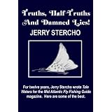 Truths, Half-Truths and Damned Lies!
