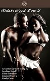 Sistahs Need Love 2 (The Sistah Series) Love.com/Love In The Fourth Quarter/Some Day Is Now/Never Say Never