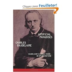 Artificial Paradises: Baudelaire's Masterpiece on Hashish