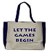 Let the games begin Large BELLA TOTEBAG w/ pockets (Choice of Colors)