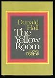 The Yellow Room: Love Poems