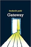 Gateway (Gollancz S.F.)