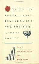The Guide to Sustainable Development and Environmental Policy