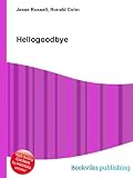 Hellogoodbye