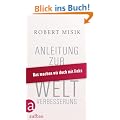 Anleitung zur Weltverbesserung: Das machen wir doch mit links