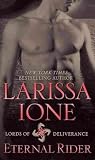 Produkt-Bild: (Eternal Rider) By Ione, Larissa (Author) Mass market paperback on 01-Apr-2011