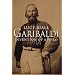 Garibaldi: Invention of a Hero