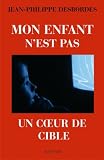 Mon enfant n'est pas un coeur de cible : Télévision, marketing et aliénation