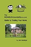 The Homeexchangeguru.com Guide to Trading Your Home