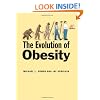 The Evolution of Obesity