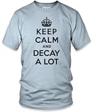 Keep Calm and Decay a Lot (Black) Fine Jersey T-Shirt