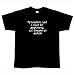  : My Teacher Said... - T-Shirt