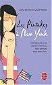 Les Pintades &agrave; New York : Chronique de la vie des New-Yorkaises, leurs adresses, leurs bons plans