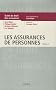 Trait� de Droit des assurances : Tome 4, Les assurances de personnes