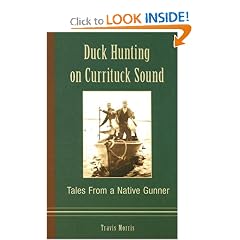 Duck Hunting on Currituck Sound: Tales from a Native Gunner