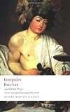 Buy : Bacchae and Other Plays: Iphigenia among the Taurians; Bacchae; Iphigenia at Aulis; Rhesus (Oxford World`s Classics)