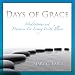 Days of Grace: Meditations and Practices for Living with Illness