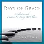Days of Grace: Meditations and Practices for Living with Illness