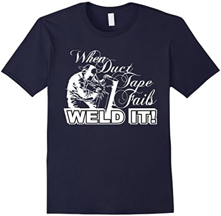 Men's When Duct Tape Fails Weld It Large Navy