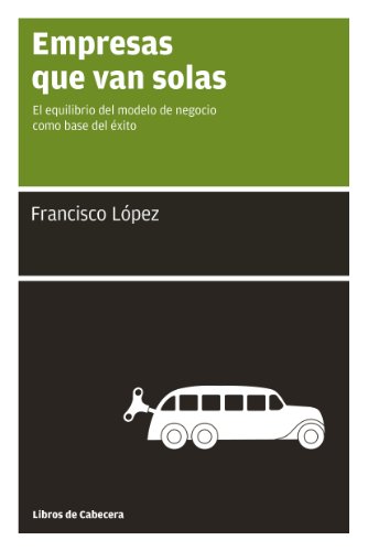 Empresas que van solas - El equilibrio del modelo 