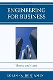 Engineering for Business: Theory and Cases