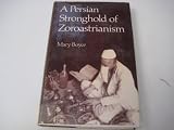 A Persian stronghold of Zoroastrianism